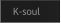 K-soul